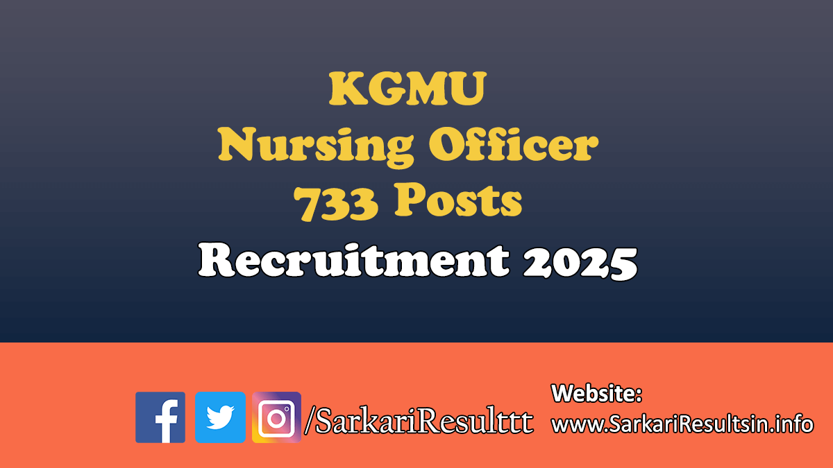 KGMU Nursing Officer Recruitment 2025